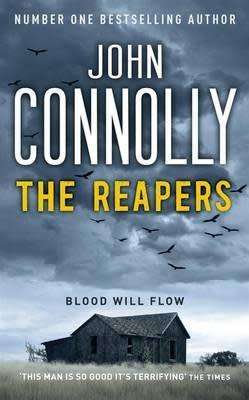 JOHN CONNOLLY : The Reapers - First Edition Hodder Paperback - 2009 - UK CONDITION: VG+