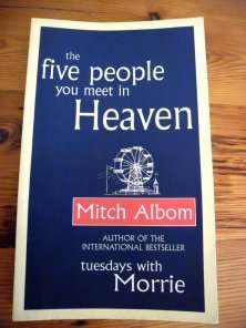 The Five People You Meet In Heaven by MITCH ALBOM Softcover in Mint Condition!