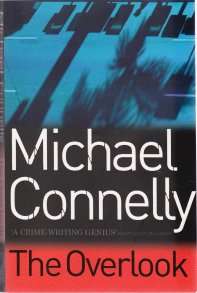 The Overlook by MICHAEL CONNELLY - LARGE SOFTCOVER - Mint Condition!