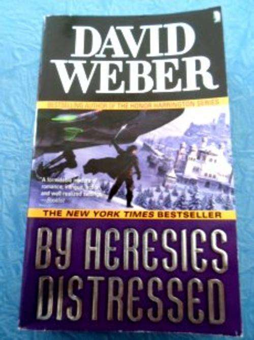 By Heresies Distressed by DAVID WEBER - Paperback in Excellent Condition! See pic.