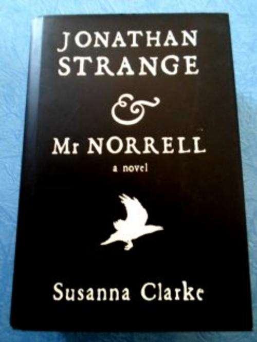 Jonathan Strange & Mr Norrell by SUZANNA CLARKE - 1ST Edition - LARGE Hardcover - See pic.