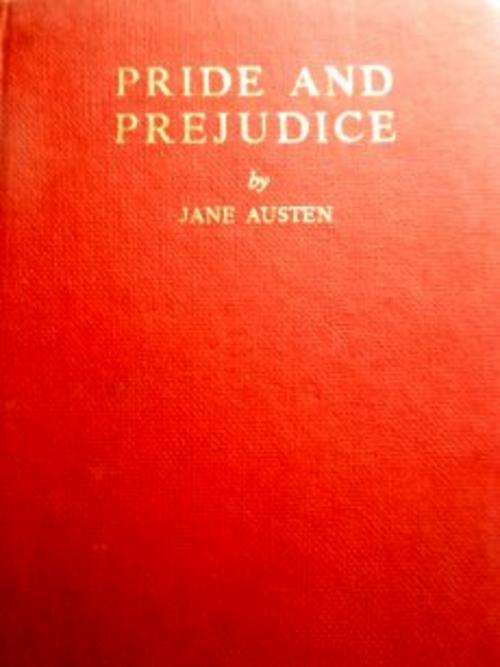 Pride and Prejudice by JANE AUSTEN - Old Hardcover in Good Condition without Dustjacket. See pic.