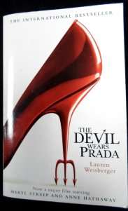 The Devil Wears Prada by LAUREN WEISBERGER - Very Neat Paperback - See pic.