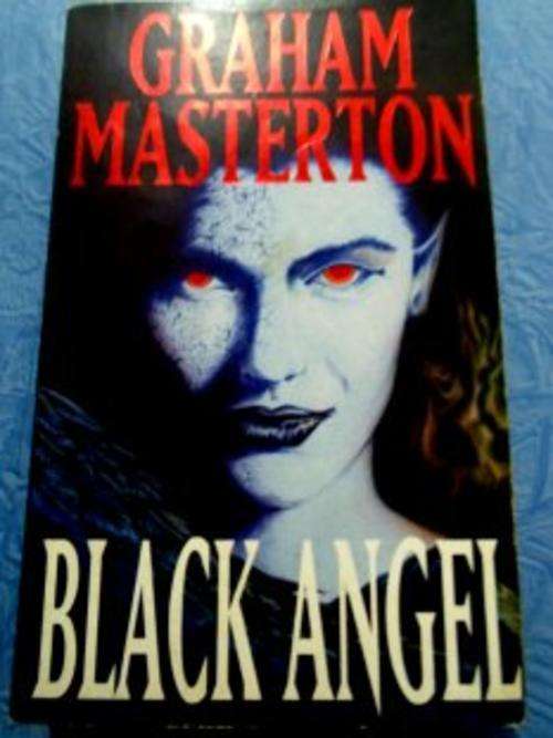 Black Angel by GRAHAM MASTERTON - Paperback - Condition: Very Neat***