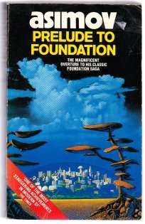 Prelude to Foundation by ISAAC ASIMOV - Rare Paperback Copy in Good Condition!