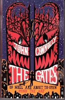 The Gates by JOHN CONNOLLY - Softcover - Condition: NEW & UNREAD***
