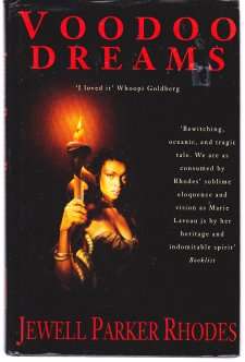 Voodoo Dreams by JEWELL PARKER RHODES - Headline 1st Ed. Hardback [23cm] - Condition: Very Good B+