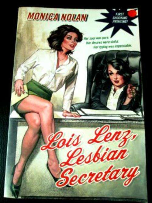 Lois Lenz, Lesbian Secretary by MONICA NOLAN - Slick Riveting Reading - NEW & UNREAD***