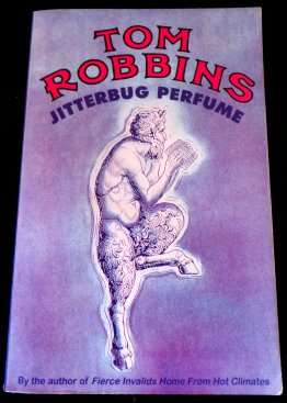 Jitterbug Perfume by TOM ROBBINS - Paperback Edition in Excellent Condition - See photo.