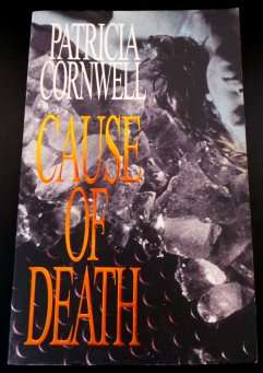 Cause of Death by PATRICIA CORNWELL - Paperback Edition - In Great Condition***