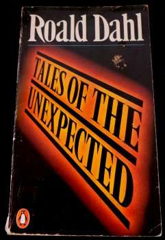 Tales of the Unexpected by ROALD DAHL - Paperback Copy - In Fair to Good Condition - See photo***