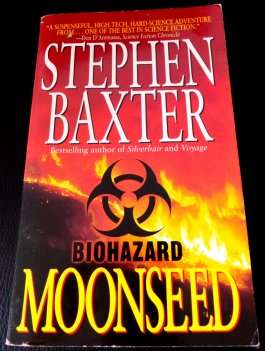 Moonseed by STEPHEN BAXTER - Book in Real Fine Condition - Sci-Fi that Invades Reality***
