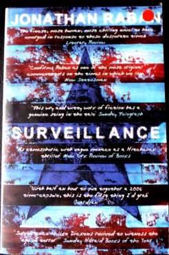 Surveillance by JONATHAN RABAN - An Extraordinary Piece of Writing - Softcover in Fantastic Cond.