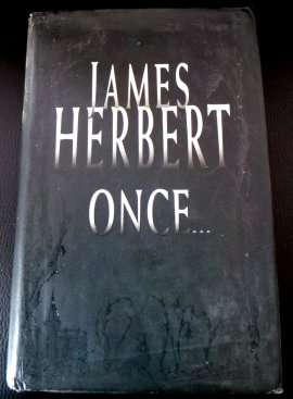 Once by JAMES HERBERT - HARDCOVER - Book in Good Condition - A MUST READ***