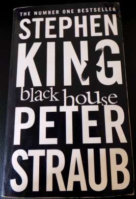 Black House by STEPHEN KING & PETER STRAUB - Book in Neat Condition - See photo.
