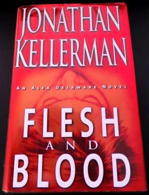 Flesh and Blood by JONATHAN KELLERMAN - 1ST EDITION HARDCOVER - 1991 - Random House
