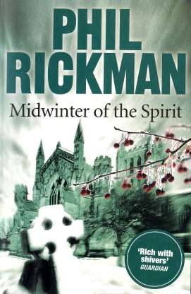 Midwinter of the Spirit by PHIL RICKMAN - CORVUS - Softcover Edition in Excellent Condition ***