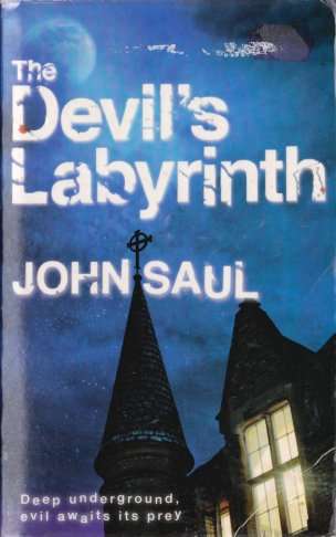 The Devil's Labyrinth by JOHN SAUL - VERY NEAT Paperback Edition***