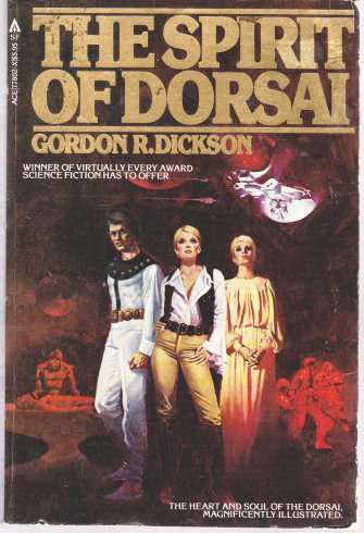 The Spirit of Dorsai by GORDON R. DICKSON - 1st ACE Printing 1979 - In V/G Condition***
