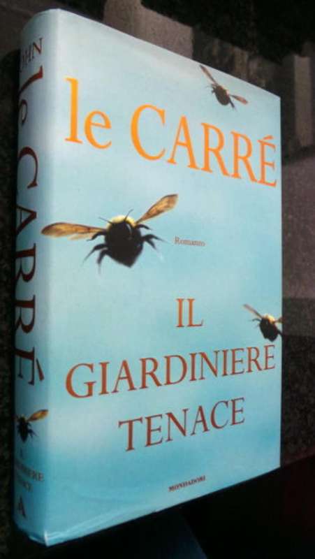 IL GIARDINIERE TENACE by LE CARRE - Condition: Virtually New Hardcover - See photo*