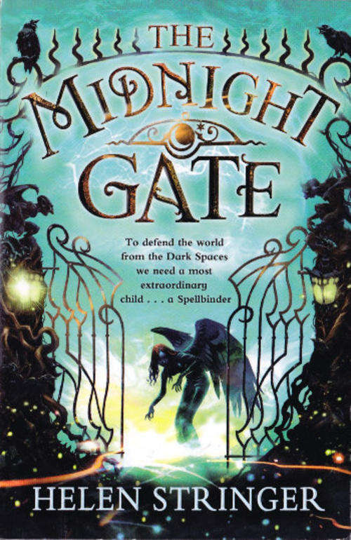 The Midnight Gate by HELEN STRINGER - SOFTCOVER - Condition: Book is New and Unread***