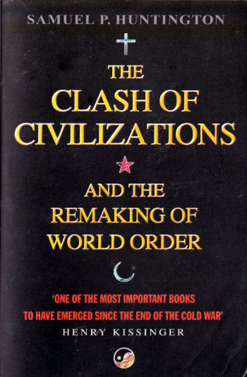 The Clash of Civilizations: and the remaking of world order by HUNTINGTON P. SAMUEL - Very Neat***