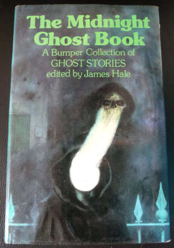 The Midnight Ghost Book Edited by James Hale - BARRY and JENKINS - Hardcover [Great Collectable]