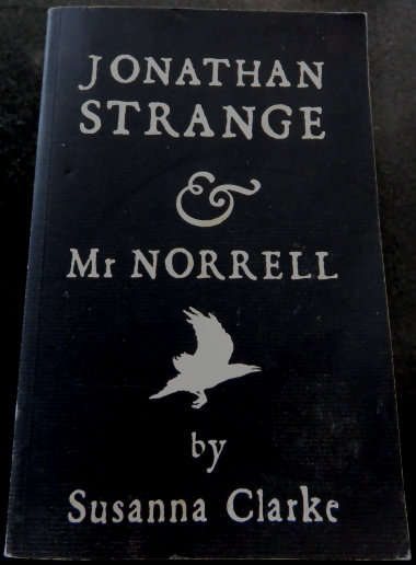 Jonathan Strange & Mr Norrell by SUSANNA CLARKE - 23cm LARGE SOFTCOVER - 780p. - NEAT Condition***