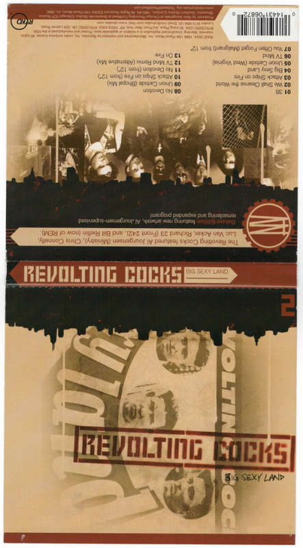 EBM REVOLTING COCKS : Big Sexy Land - RYKO - 2004 13th Planet Music - RCD 10687 - Reissue RM