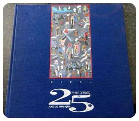 MIDEM : 25 Years of Music - Clean Hardcover - First Edition - 1990 - 102pages