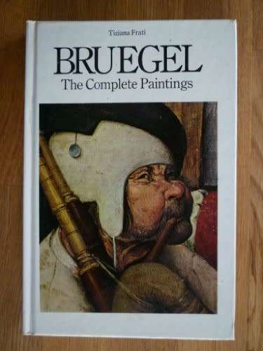 BRUEGEL The Complete Paintings : Tiziana Frati - Editor David Piper - Hardcover - VG+