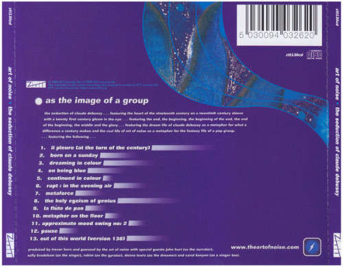 ART OF NOISE : The Seduction of Claude Debussy - 1999 - ZTT Records - ZTT130cdx - VG