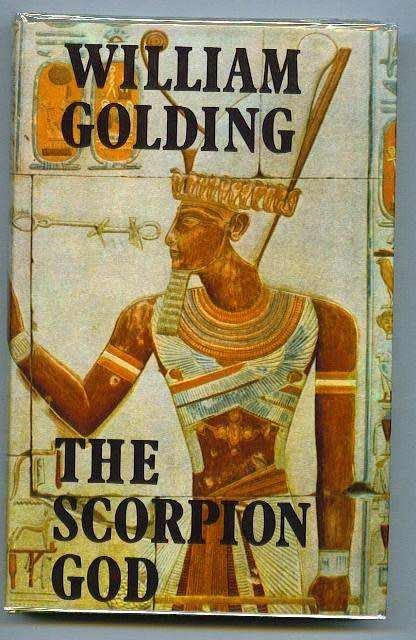 WILLIAM GOLDING - The Scorpion God  3 Tales - Faber and Faber -1971 - First Edition - CONDITION GOOD
