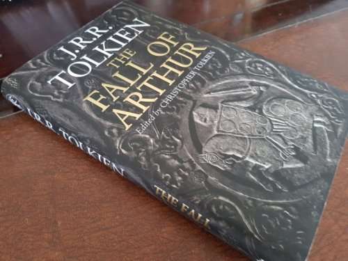 J.R.R. TOLKIEN - The Fall of Arthur - Edited by Christopher Tolkien - Hardcover British First Ed.