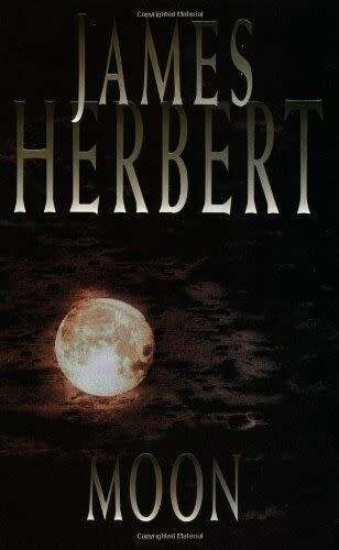 James Herbert - Moon - Pan McMillan - 2000 - NEW PAPERBACK ***