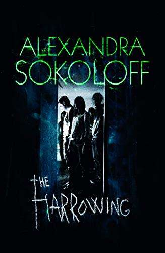 ALEXANDRA SOKOLOF - The Harrowing - Softcover - 2009 - PIATKUS - NEW and UNREAD Condition*
