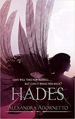 HADES by Alexandra Adornetto - Large Softcover - ATOM Press - CONDITION: NEW and UNREAD ***