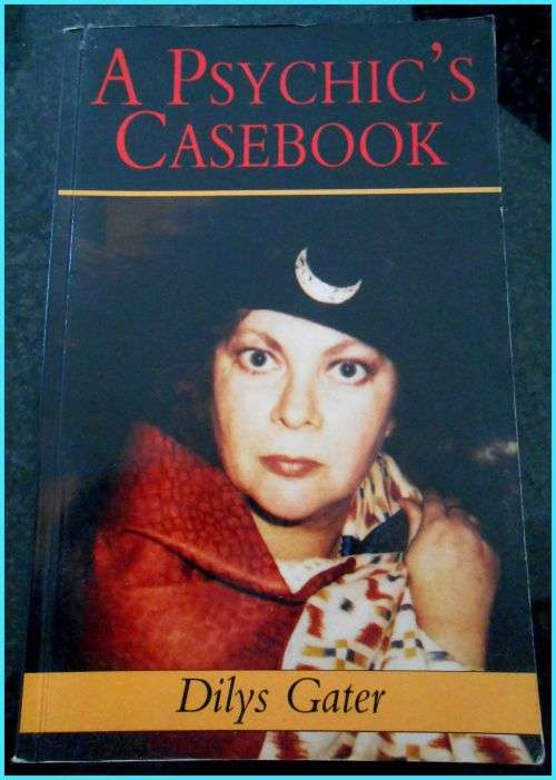 A Psychic`s Casebook - DILYS GATER - Robert Hale Pub. - London - 1996 - CONDITION: Good*