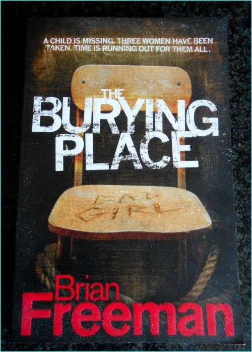 BRIAN FREEMAN - The Burying Place - Large Softcover - 1st Headline Edition - 2009 - Once Read