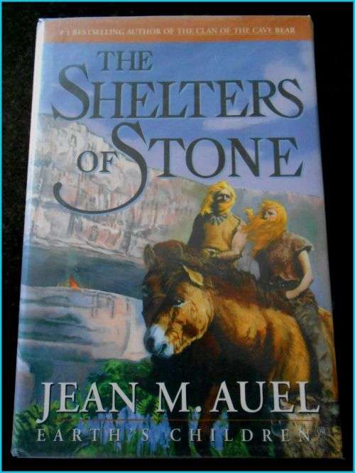 The Shelter`s of Stone - JEAN M. AUEL - Earth`s Children - CROWN Publishers - First US Edition