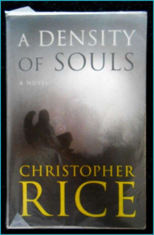 CHRISTOPHER RICE - A DENSITY of SOULS - 2000 - PAN - Softcover - Once Read Only*