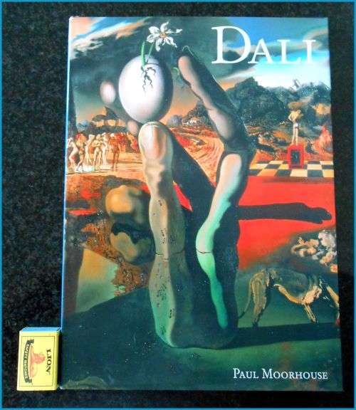 Salvador Dali - Ed. Paul Moorhouse - PRC Publishing - Hardcover - 2000 - Very Good+