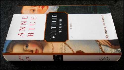 ANNE RICE - VITTORIO - First Edition + 1st Impression - Knopf - Hardcover - 1999 - Excellent Cond.