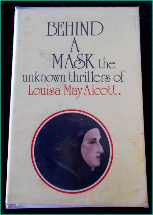 Behind the Mask: The Unknown Thrillers of L.M. Alcott - W.H. ALLEN - First Edition Hardback 1976