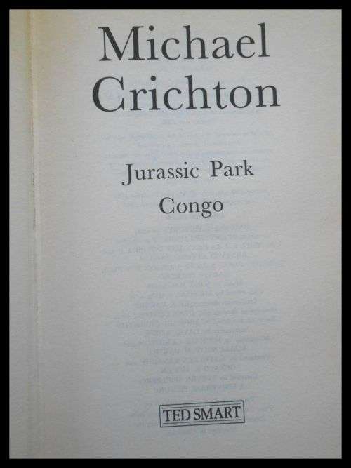 MICHAEL CRICHTON OMNIBUS: Jurassic Park and Congo - TEDSMART BOOKS - 1993 - Good Hardback*