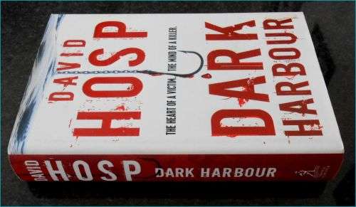 DAVID HOSP - Dark Harbour - Simon and Schuster - 2005 - Large Hardcover - First Edition + 1st Print*