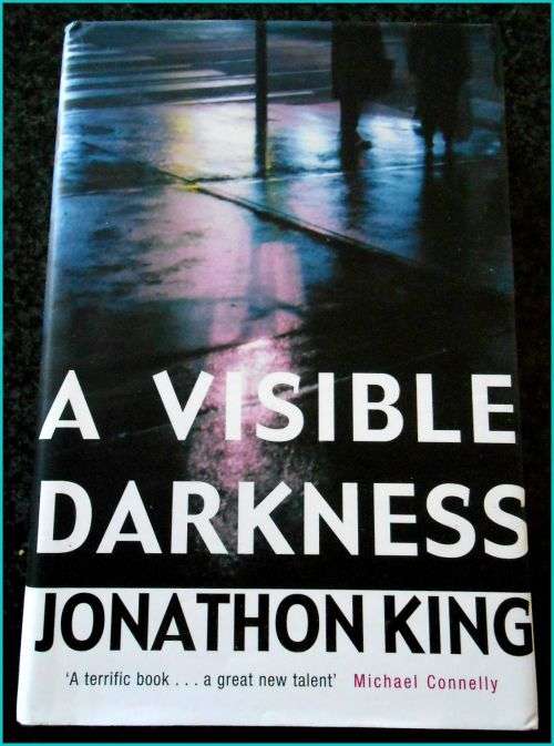 JONATHON KING - A Visible Darkness - Large Hardback - FIRST EDITION - UK - 2003 - ORION - VG*