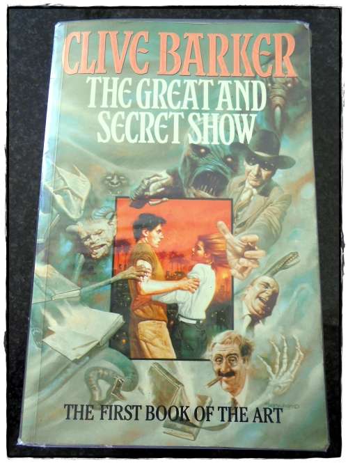 Clive Barker - The Great and Secret Show - A Large FONTANA Softcover 1990 - Excellent Cond.