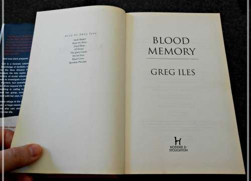 GREG ILES:Blood Memory - 2005 - First UK Edition Hardcover + 1st Impression - Hodderand Stoughton***