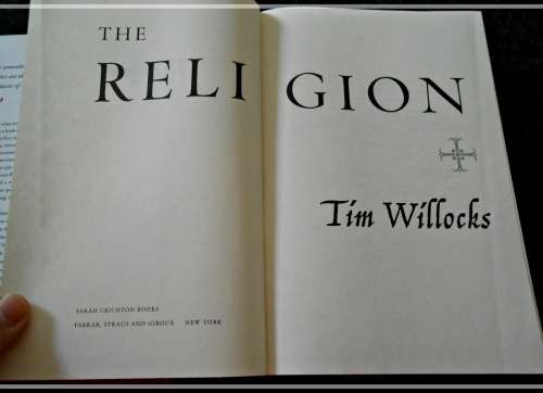 TIM WILLOCKS - The Religion - First American Edition + 1st Printing 2007 - CONDITION: Like New*